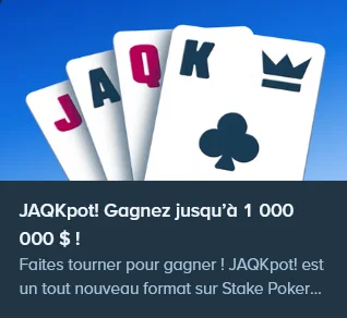 Bannière Stake JAQKpot poker gain jusqu'à 1M$